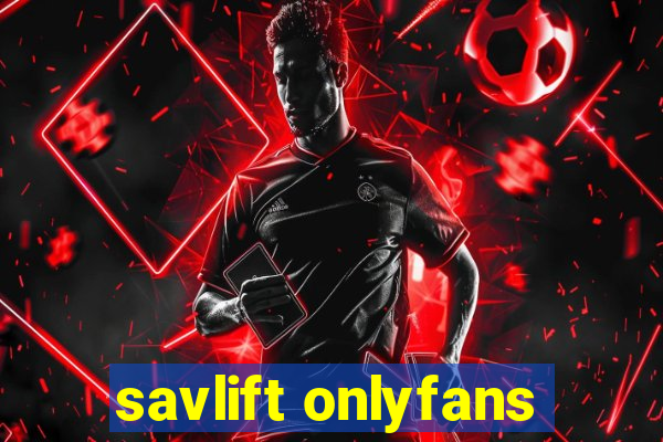 savlift onlyfans